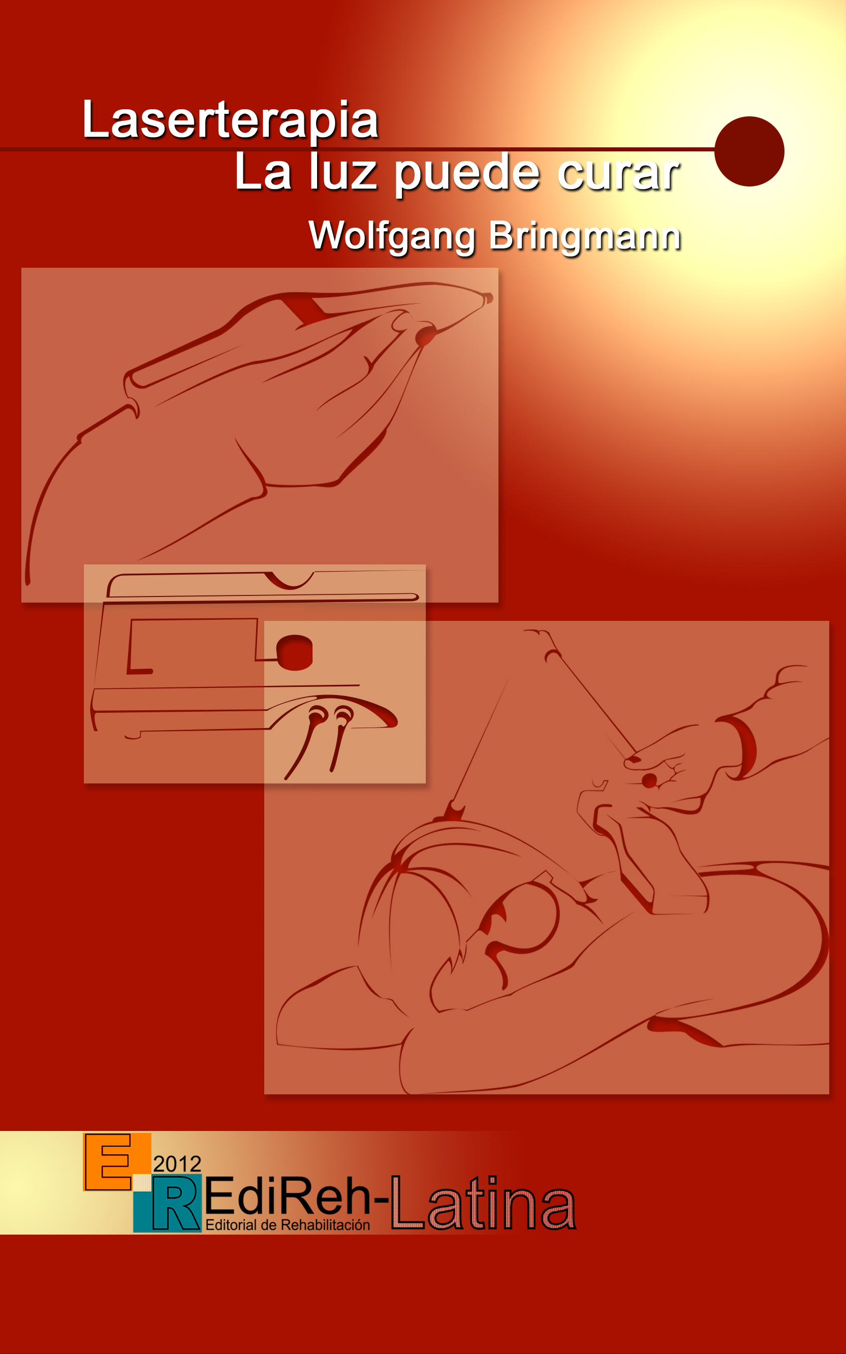 Portada de Laserterapia: La luz puede curar